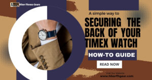 How to Put the Back on a Timex Watch - Hikers Fitness Gears