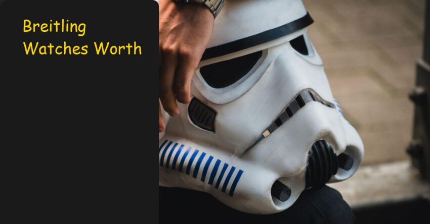 Breitling Watches Worth: Ultimate Guide for Collectors & Investors