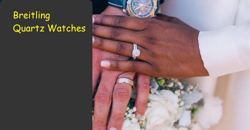 Breitling Quartz Watches: Myths Debunked for Savvy Buyers