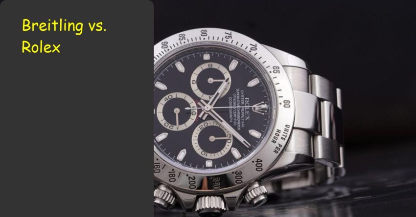 Breitling vs. Rolex: Proven Guide for Buyers to Get $5K ROI